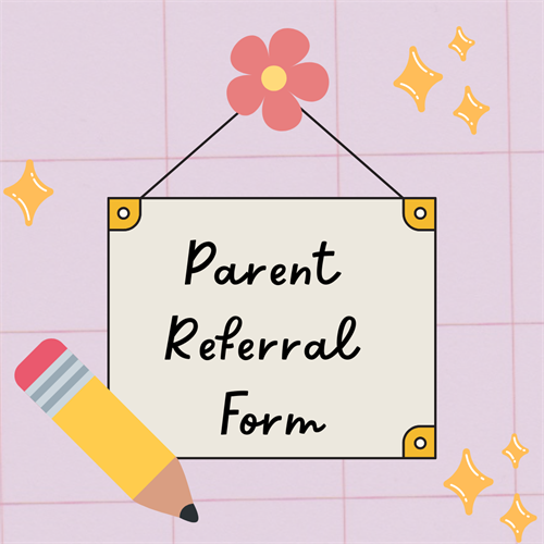 parent referral